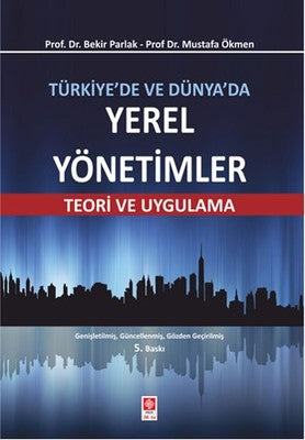 Türkiye'de ve Dünya'da Yerel Yönetimler | Ekin Basım Yayın