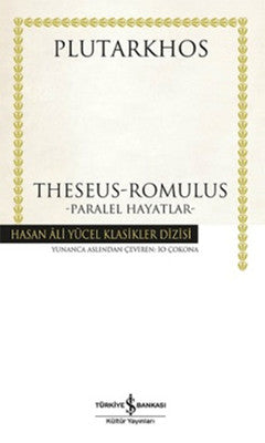 Theseus-Romulus - Paralel Hayatlar | İş Bankası Kültür Yayınları