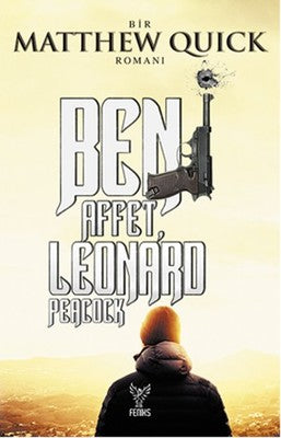 Beni Affet Leonard Peacock | Feniks Kitap