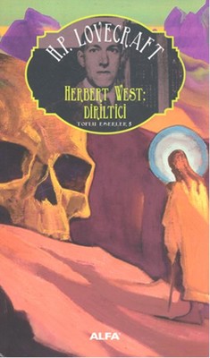 Herbert West Diriltici | Alfa Yayınları
