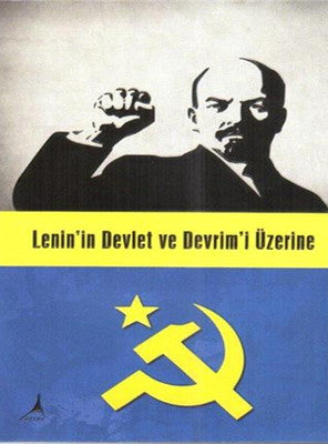 Lenin'in Devlet ve Devrimi Üzerine | Alter Yayınları