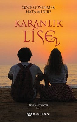 Karanlık Lise 2 | Epsilon Yayınevi - Bestseller Dizisi (İnce Kapak)