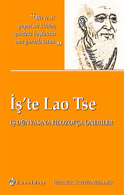 İş'te Lao Tse | Kuraldışı Yayınları