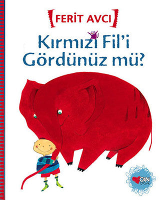 Kırmızı Fil'i Gördünüz Mü? | Can Çocuk Yayınları