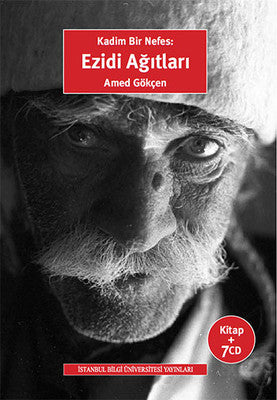 Kadim Bir Nefes - Ezidi Ağıtları | İstanbul Bilgi Üniv.Yayınları
