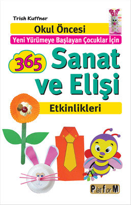 365 Sanat ve Elişi Etkinlikleri | Platform Yayınları