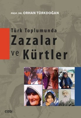 Türk Toplumunda Zazalar ve Kürtler | Çizgi Kitapevi