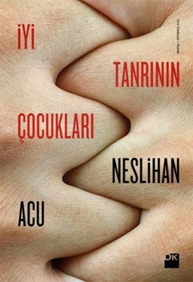 İyi Tanrının Çocukları | Doğan Kitap