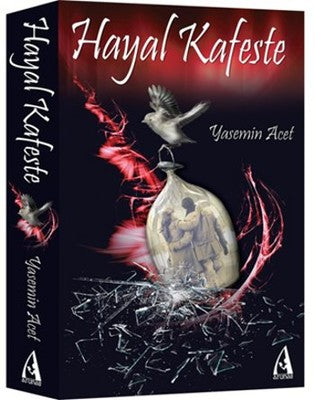 Hayal Kafeste | Arunas Yayıncılık