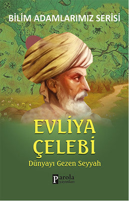 Evliya Çelebi | Parola Yayınları