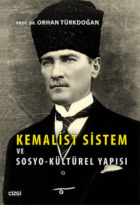Kemalist Sistem ve Sosyo-Kültürel Yapısı | Çizgi Kitapevi