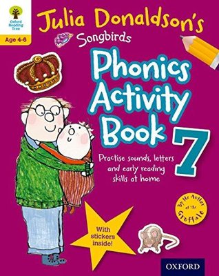 Oxford Reading Tree Songbirds: Julia Donaldson's Songbirds Phonics Activity Book 7 | OUP