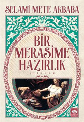Bir Merasime Hazırlık | Ötüken Neşriyat Yayınları