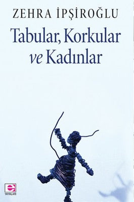 Tabular Korkular ve Kadınlar | E Yayınları