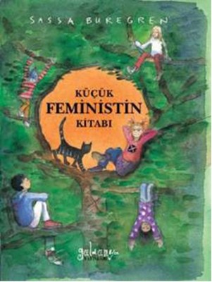 Küçük Feministin Kitabı | Güldünya Yayınları