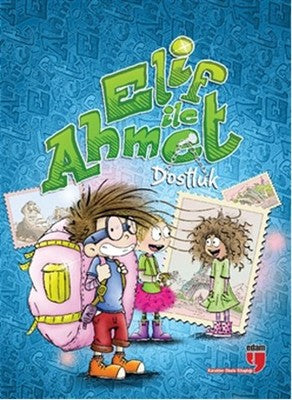 Elif ile Ahmet - Dostluk | Edam