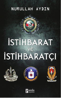 İstihbarat ve İstihbaratçı | Parola Yayınları
