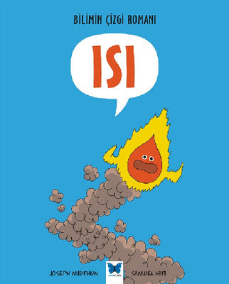 Bilimin Çizgi Romanı - Isı | Mavi Kelebek