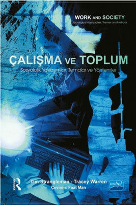 Çalışma ve Toplum | Nobel Akademik Yayıncılık