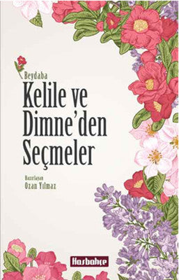 Kelile ve Dimne'den Seçmeler | Hasbahçe