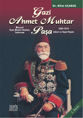 Gazi Ahmet Muhtar Paşa | Derin Yayınları