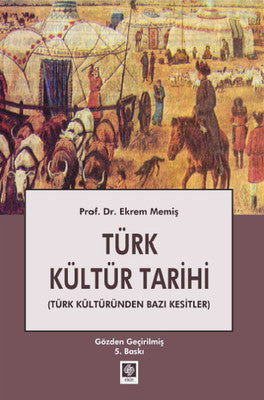 Türk Kültür Tarihi | Ekin Basım Yayın