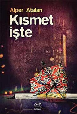 Kısmet İşte | İletişim Yayınları