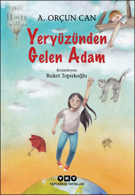 Yeryüzünden Gelen Adam | Yapı Kredi Yayınları