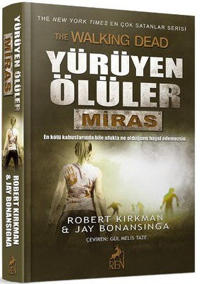Yürüyen Ölüler - Miras | Ren Kitap