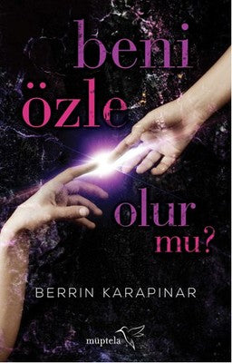 Beni Özle Olur Mu? | Müptela Yayınları (İnce Kapak)