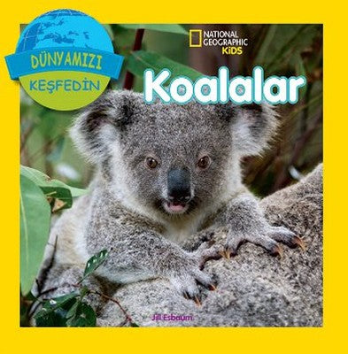 National Geographic Kids - Dünyanızı Keşfedin Koalalar | Beta Kids