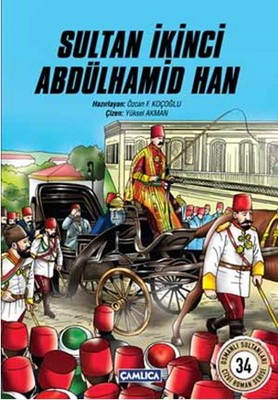 Sultan İkinci Abdülhamid Han | Çamlıca Basım Yayın