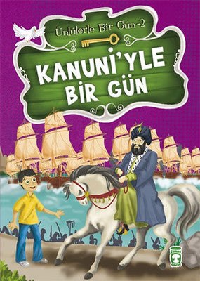 Kanuni'yle Bir Gün | Timaş Çocuk