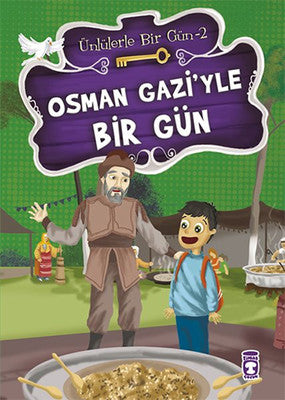 Osman Gazi'yle Bir Gün | Timaş Çocuk