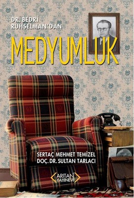 Dr. Bedri Ruhselman'dan Medyumluk | Arıtan Yayınları