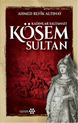 Kösem Sultan | Yeditepe Yayınevi