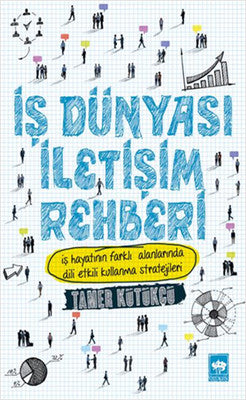 İş Dünyası İletişim Rehberi | Ötüken Yayınları
