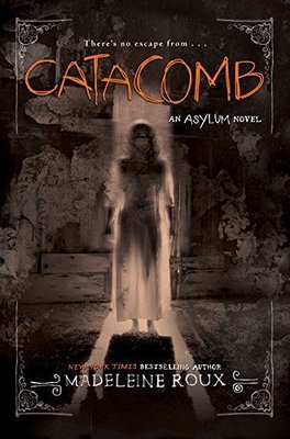 Catacomb (Asylum- Book 3) | Harper Collins US