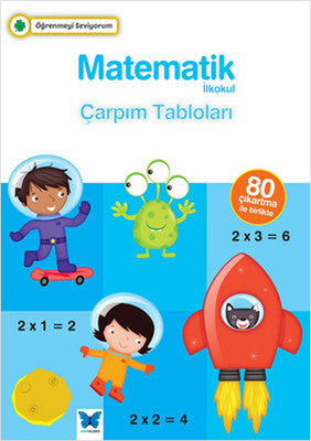 Öğrenmeyi Seviyorum - Matematik İlkokul Çarpım Tabloları | Mavi Kelebek