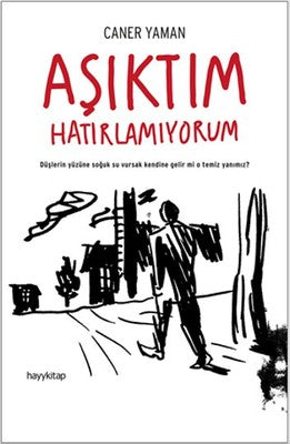 Aşıktım Hatırlamıyorum | Hayy Kitap