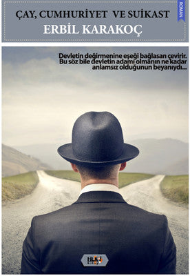 Çay Cumhuriyet ve Suikast | Tilki Yayınları