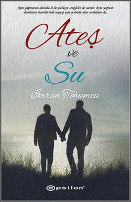 Ateş ve Su | Epsilon Yayınevi