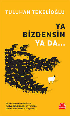 Ya Bizdensin Ya Da,,, | Kırmızı Kedi