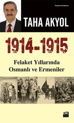 1914-1915 Felaket Yıllarında Osmanlı ve Ermeniler | Doğan Kitap