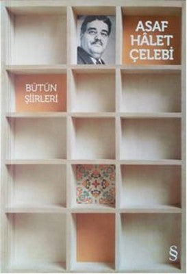 Asaf Halet Çelebi - Bütün Şiirleri | Everest Yayınları