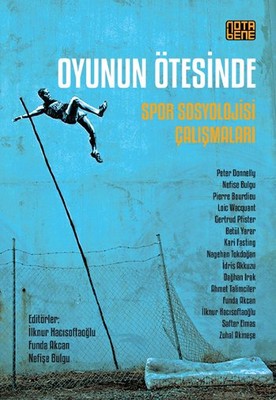 Oyunun Ötesinde | Nota Bene Yayınları