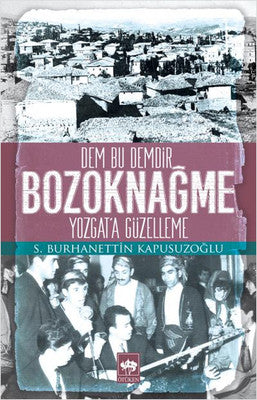 Bozoknağme | Ötüken Yayınları