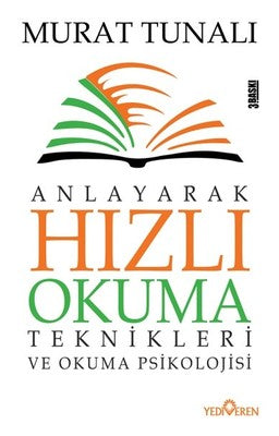 Anlayarak Hızlı Okuma Teknikleri ve Okuma Psikolojisi | Yediveren Yayınları