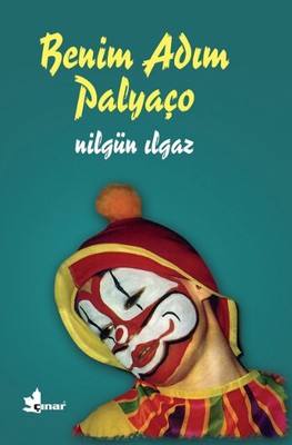 Benim Adım Palyaço | Çınar Yayınları