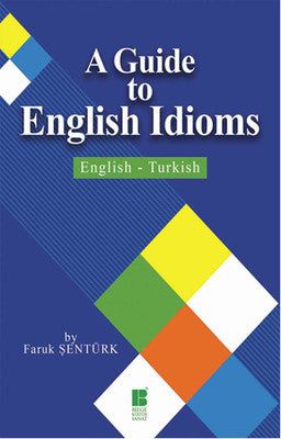 A Guide To English Idioms | Bilge Kültür Sanat